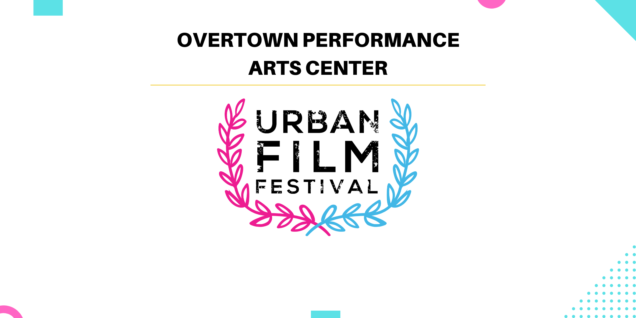 Urban Film Festival Screenings at Overtown Performance Arts Center